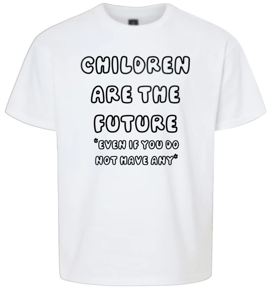 Children Are the Future